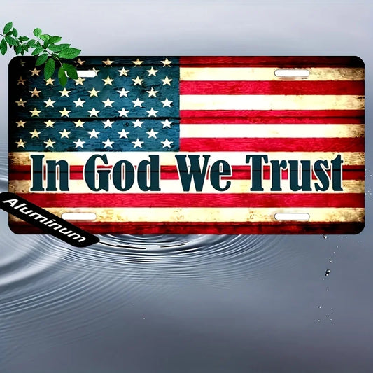 In God We Trust Aluminum License Plate Vanity Tag Vintage American Flag Metal Sign for Garage, Home, Cafe & Garden Wall Decor